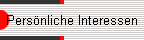 Pers�nliche Interessen